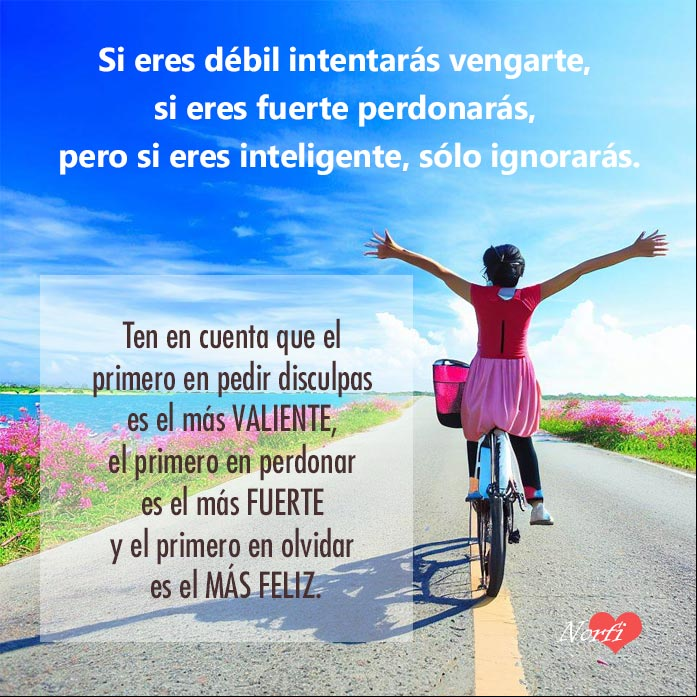 El primero en pedir disculpas es el más valiente, el primero en perdonar es el más fuerte y el primero en olvidar siempre es el más feliz Mujer en bicicleta con los brazos abiertos