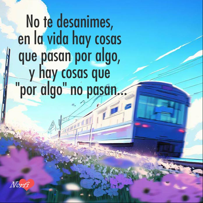 Tren alejandose con mensaje motivador