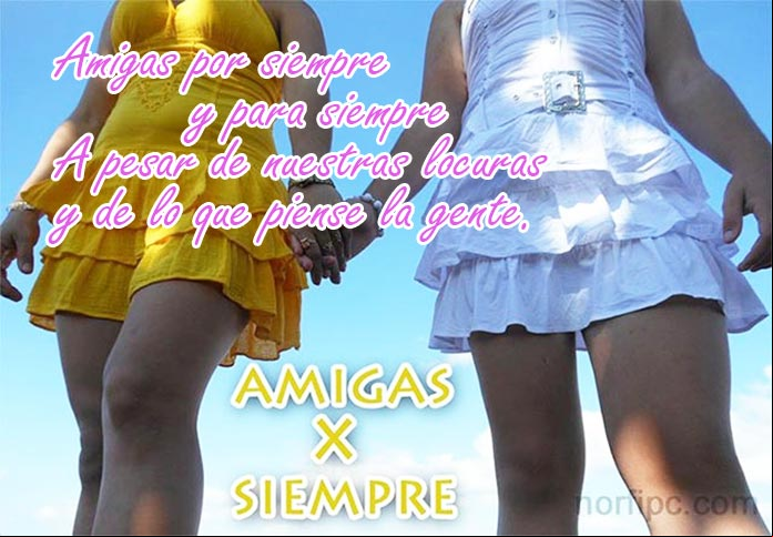 Amigas por siempre y para toda la vida, imágenes de amistad
