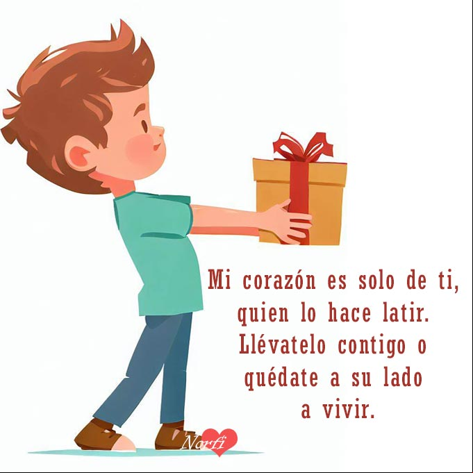 Mi corazón es solo de ti, la persona que lo hace latir. Llévatelo contigo o quédate a su lado a vivir Postal para enviar a la persona de quien se esta enamorado