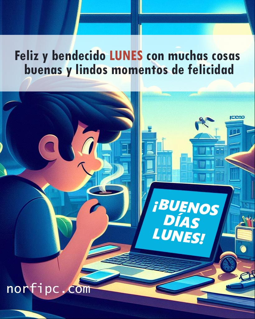 Que tengas hoy un feliz y bendecido lunes con muchas cosas buenas y lindos momentos de felicidad Chico tomando café al amanecer frente a su computadora, ilustración
