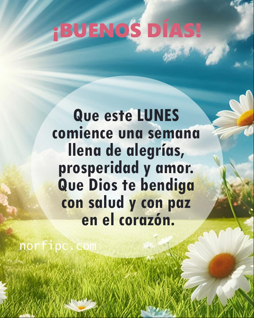Que este lunes comience una semana llena de alegrías, prosperidad y amor. Que Dios te bendiga con salud y con paz en el corazón Paisaje lindo al amanecer