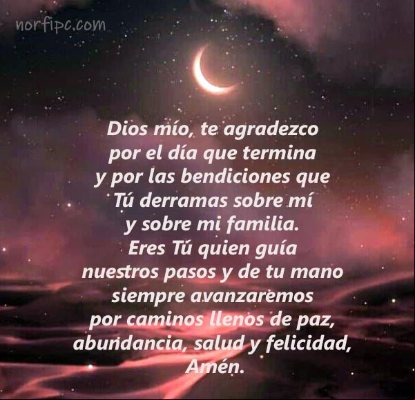 Dios mío, te agradezco por el día que termina y por las bendiciones que Tú derramas sobre mí y sobre mi familia. #oraciones Dios mío, te agradezco por el día que termina y por las bendiciones que Tú derramas sobre mí y sobre mi familia