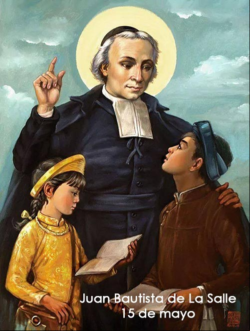 San Juan Bautista de La Salle, santo patrono de los educadores San Juan Bautista de La Salle