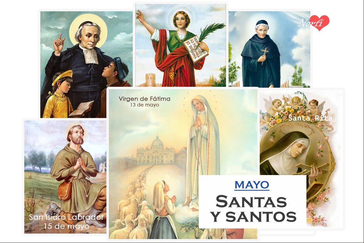 Santas, santos y Santoral católico del mes de mayo Santas, santos y Santoral católico del mes de mayo
