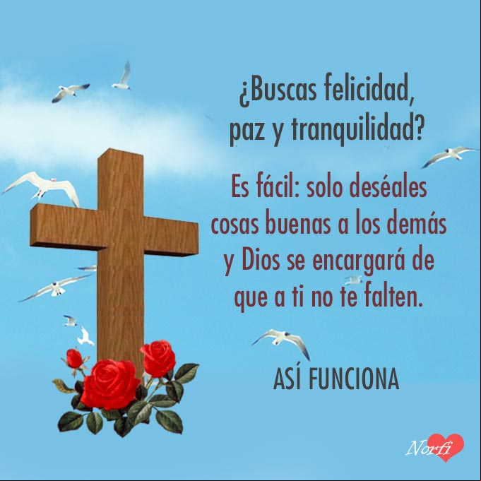 Solo deséales cosas buenas a los demás y Dios se encargará de que a ti no te falten. Así funciona. Cielo azul con gaviotas volando y una cruz cristiana