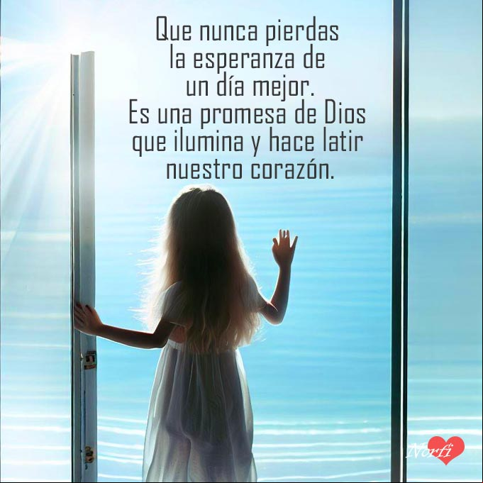 Que nunca pierdas la esperanza de un día mejor. La esperanza es una promesa de Dios que ilumina y hace latir nuestro corazón Niña abriendo una puerta de cristal al amanecer