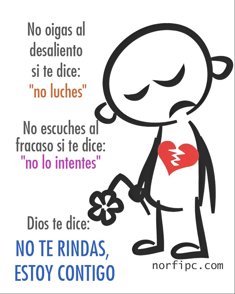 Nunca oigas al desaliento si te dice: 'no luches'. No escuches al fracaso si te dice: 'no lo intentes'. Dios te dice: 'No te rindas, estoy contigo' Persona deprimida con una flor marchita en la mano, ilustración