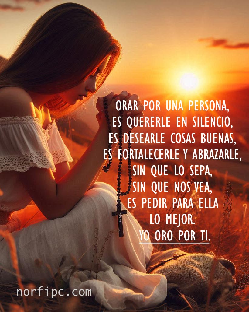 Orar por una persona, es quererle en silencio, es desearle cosas buenas, sin pedir nada a cambio. Es fortalecerle y abrazarle, sin que lo sepa, sin que nos vea, es pedir para ella lo mejor. Yo oro por ti Mujer orando a dios