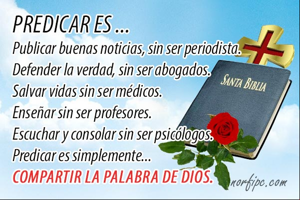 Predicar es publicar buenas noticias, sin ser periodista. Defender la verdad, sin ser abogados. Salvar vidas sin ser médicos. Enseñar sin ser profesores. Escuchar y consolar sin ser psicólogos. Predicar es simplemente, compartir la palabra de Dios. #MensajesCristianos Predicar es compartir la palabra de Dios