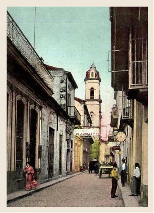 La Calle Empedrado en la Habana Vieja en 1910 La Calle Empedrado en la Habana Vieja en 1910