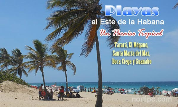 Las Playas del Este de la Habana en Cuba, un paraíso tropical Las Playas del Este de la Habana en Cuba, un paraíso tropical