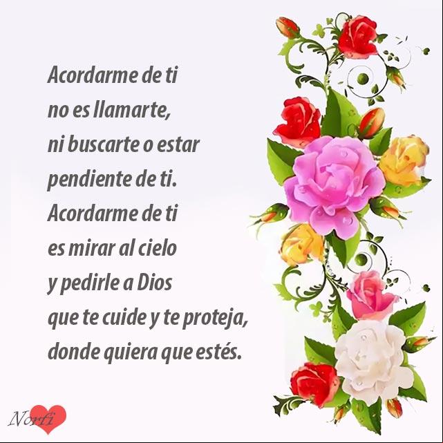Acordarme de ti no es llamarte, ni buscarte o estar pendiente de ti. Acordarme de ti es mirar al cielo y pedirle a Dios que te cuide y te proteja, donde quiera que estés. #Distancia Acordarme de ti