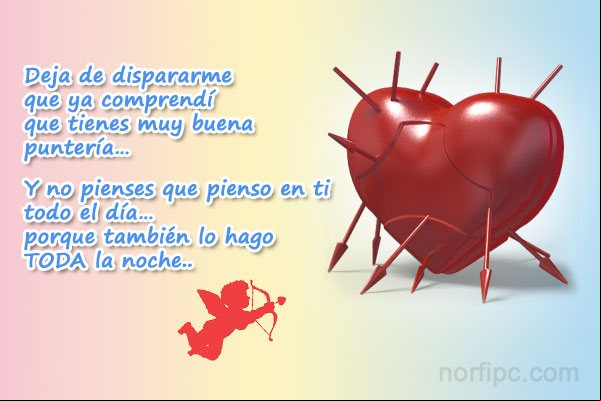Deja de dispararme tus flechas de amor Deja de dispararme tus flechas de amor