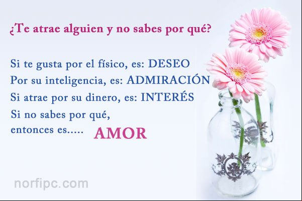 Si no sabes por qué te gusta, entonces... es AMOR Verso hermoso y bello de amor: Si no sabes por qué te gusta, entonces... es AMOR
