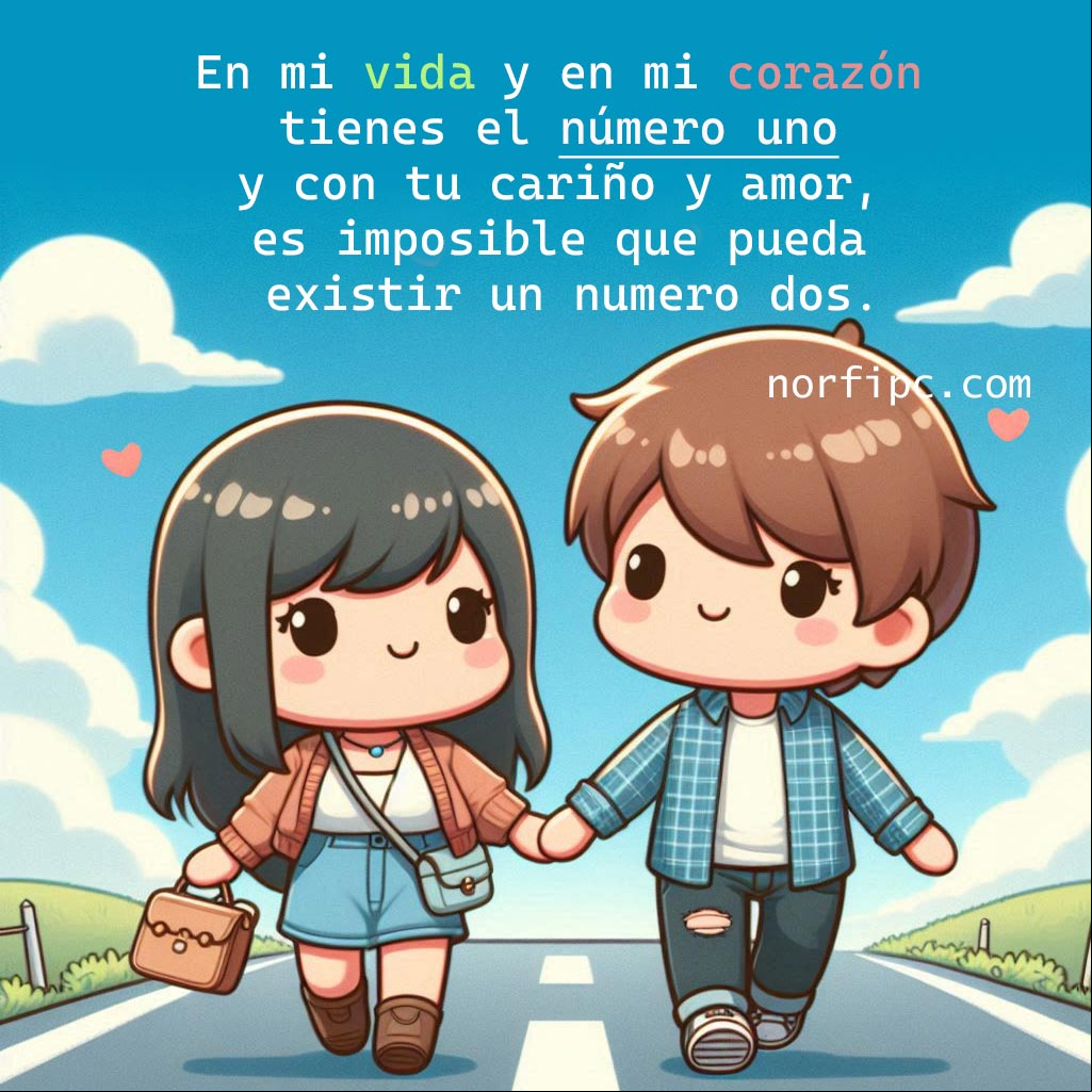 En mi vida y en mi corazón tienes el número uno y con tu cariño y amor, es imposible que pueda existir un numero dos. Hombre y mujer caminando tomados de la mano