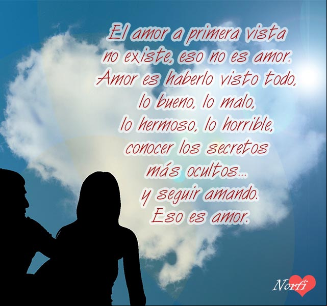 El amor a primera vista no existe, eso no es amor El amor a primera vista no existe, eso no es amor