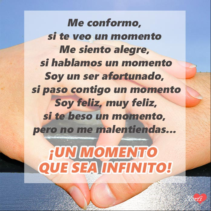 Poema de amor prohibido Quiero a tu lado un momento que sea infinito