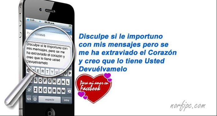 Un mensaje SMS de amor Disculpe si le importuno con mis mensajes, pero se me ha extraviado el corazón y creo que lo tiene usted. Por favor devuélvamelo. #FrasesAmor