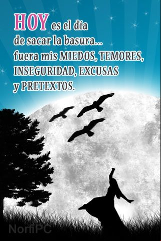 Imagen motivadora para el celular: Hoy es el día de sacar la basura de mi vida