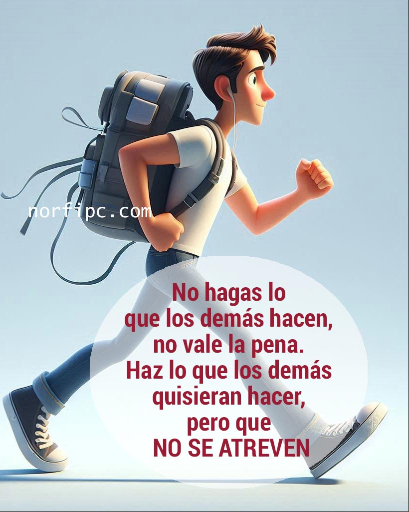 No hagas lo que los demás hacen, no vale la pena. Haz lo que los demás quisieran hacer, pero que no se atreven. #FrasesInspiracion Chico caminando decidido