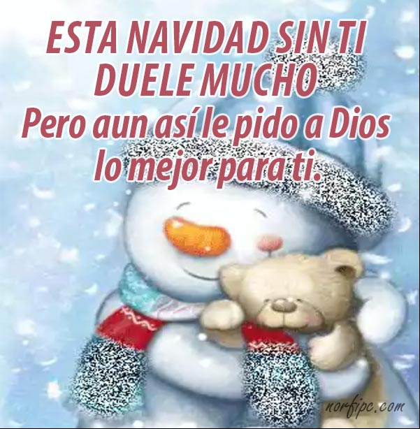 Esta Navidad sin ti duele mucho, pero aun así le pido a Dios lo mejor para ti. #Navidad Esta Navidad sin ti duele mucho