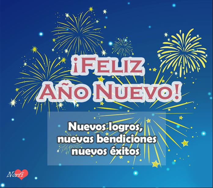 ¡Feliz Año Nuevo! Nuevos logros, nuevas bendiciones, nuevos éxitos