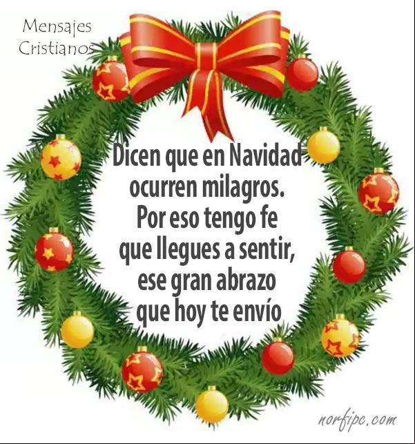 Dicen que en Navidad ocurren milagros. Por eso tengo fe que llegues a sentir, ese gran abrazo que hoy te envío. ¡Feliz Navidad! Gracias Señor. #GraciasDios Un abrazo para Navidad