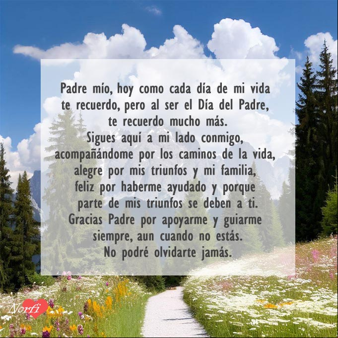 Padre, no podré olvidarte jamás. Poema Paisaje con poema para el día del padre
