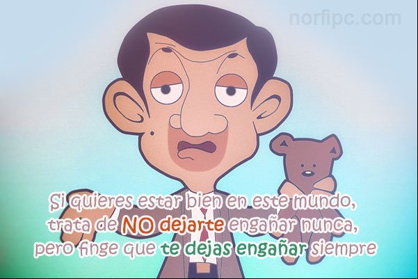 Si quieres estar bien en este mundo, trata de no dejarte engañar nunca, pero FINGE que te dejas engañar siempre Frases sobre la gente que nos miente, engaña y desilusiona