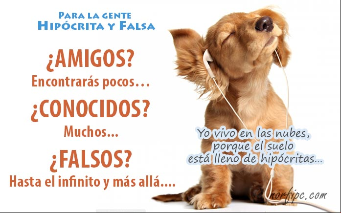 Para la gente hipócrita que me hiere y lastima