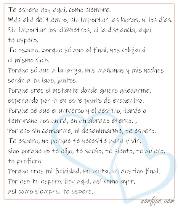 Poema de amor. Te espero, hoy aquí, así como ayer, así como siempre Poema de amor. Te espero