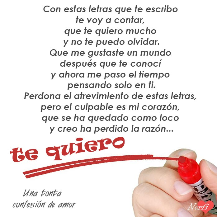 Poema para confesar un amor Una tonta confesión de amor