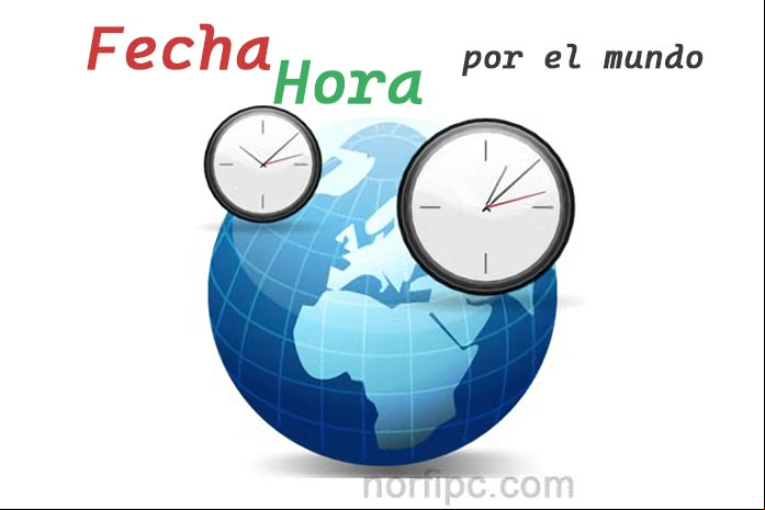 Fecha y horario en ciudades y países del mundo Fecha y horario en ciudades y países del mundo