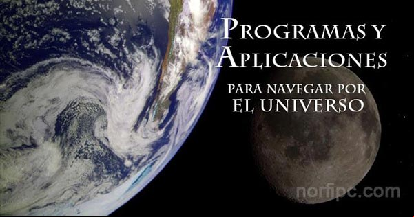 Los mejores programas y aplicaciones para navegar por el universo Los mejores programas y aplicaciones para navegar por el universo