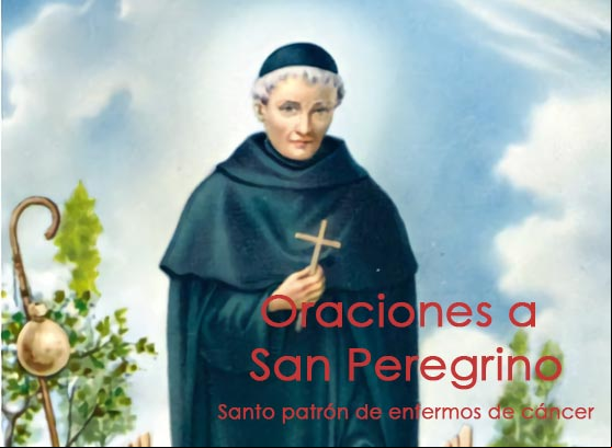 Oraciones a San Peregrino, santo patrón de enfermos de cáncer Oraciones a San Peregrino, santo patrón de enfermos de cáncer