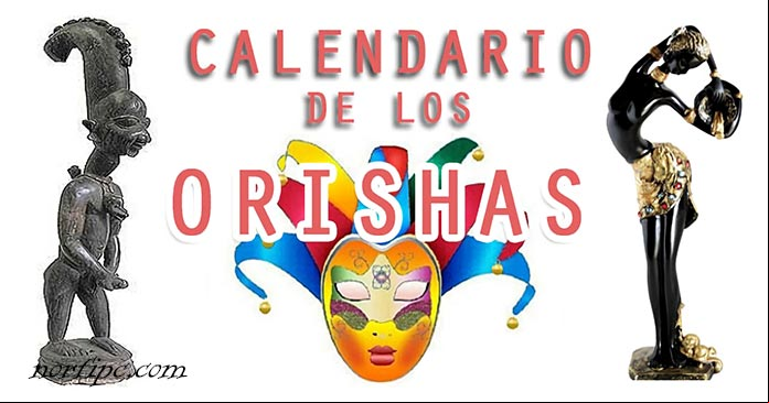 Calendario y días de los orishas de la santería cubana Calendario y días de los orishas de la santería cubana