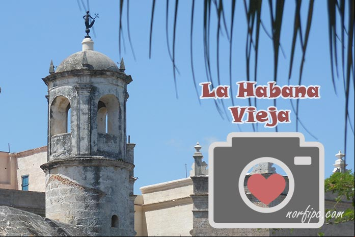 Galería de fotos de la Habana Vieja, Cuba Galería de fotos de la Habana Vieja, Cuba