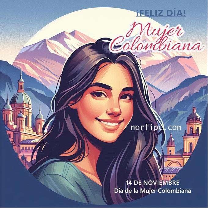 14 de noviembre, Día de la Mujer Colombiana Imagen de una Mujer Colombiana