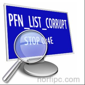 Que es el error PFN_LIST_CORRUPT cuál es la causa y como solucionarlo