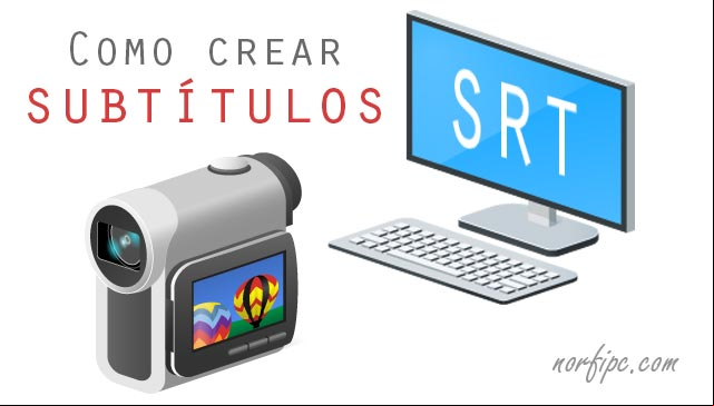 Como crear un subtítulo de texto para una película o video Como crear un subtítulo de texto para una película o video