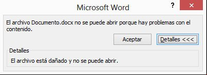 Mensaje en Word de un archivo dañado Mensaje en Word de un archivo dañado