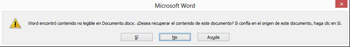 Tratar de recuperar un archivo dañado en Word Tratar de recuperar un archivo dañado en Word
