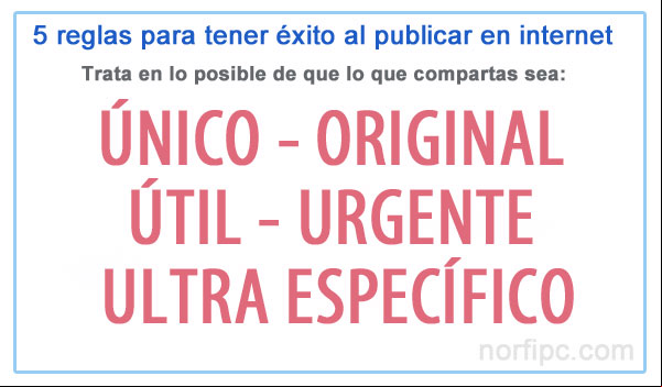 5 reglas para tener éxito al publicar en internet 5 reglas para tener éxito al publicar en internet