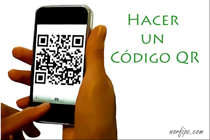Hacer un código QR para leerlo con la cámara de un celular o tableta Hacer un código QR para leerlo con la cámara de un celular o tableta