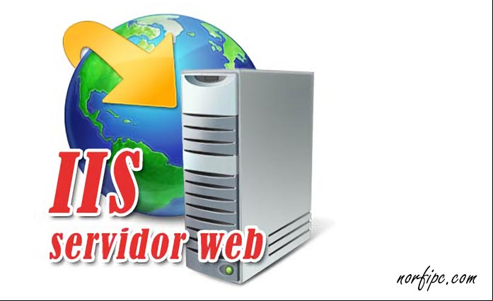 Instalar y usar en Windows el servidor web Internet Information Services Instalar y usar en Windows el servidor web Internet Information Services