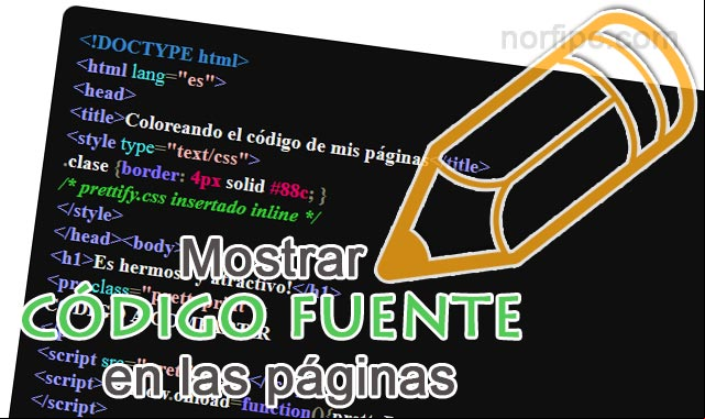 Crear snipetts adaptables para mostrar código fuente en las páginas Crear snipetts adaptables para mostrar código fuente en las páginas